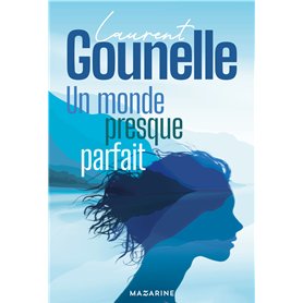 Un monde presque parfait - Nouveau roman 2024