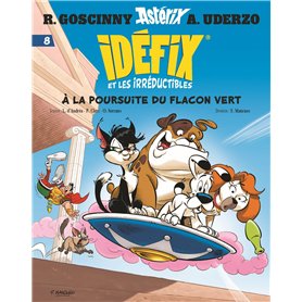 Idéfix et les Irréductibles Tome 8 - A la poursuite du flacon vert