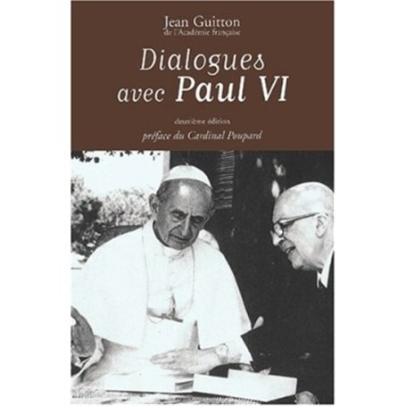Dialogues avec Paul VI (2e edition)