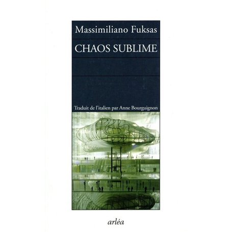 Chaos sublime
