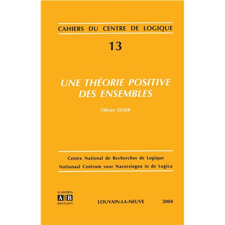 THEORIE POSITIVE DES ENSEMBLES