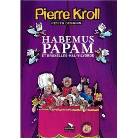 Habemus papam et Bruxelles Hal-Vilvoorde