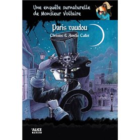 Une enquête surnaturelle de Monsieur Voltaire - Tome 05 Paris Vaudou