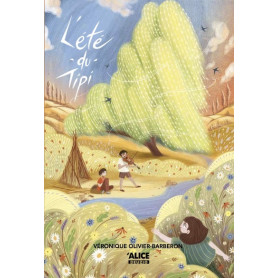 L'été du tipi