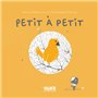 Petit à petit
