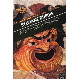 A quoi sert le théatre
