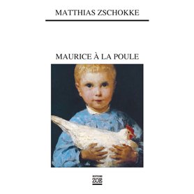 Maurice à la poule