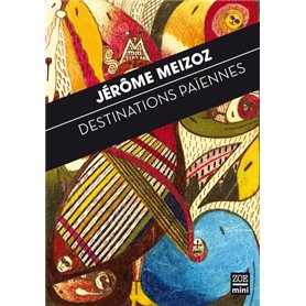 Destinations paiennes