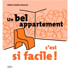 Un bel appartement c'est si facile