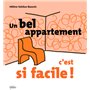 Un bel appartement c'est si facile