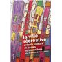La Ville récréative