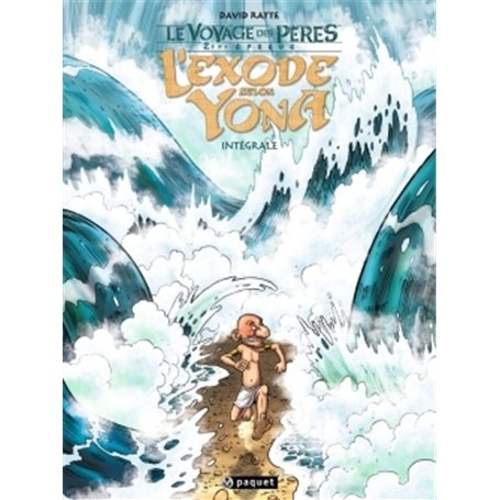 L'Exode Selon Yona Intégrale
