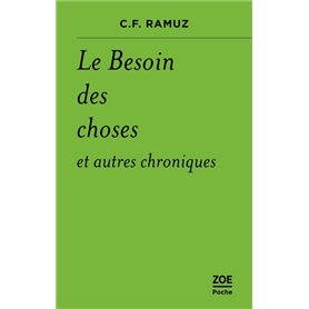 Le Besoin des choses et autres chroniques