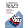 Les cantons face au droit international