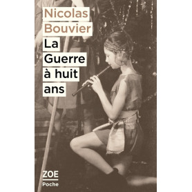 La Guerre à huit ans