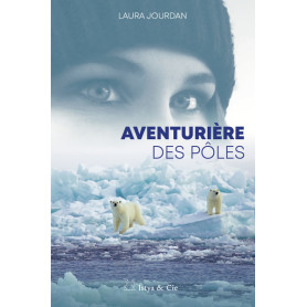 Aventurière des pôles