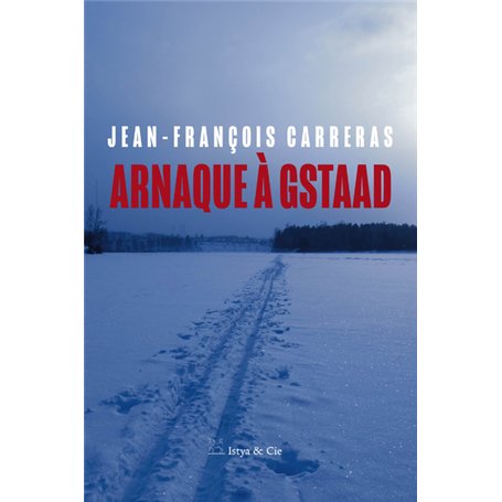 Arnaque à Gstaad