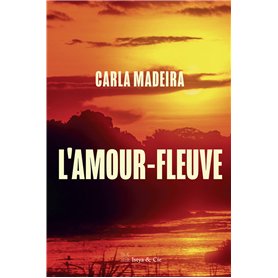 L'amour-fleuve