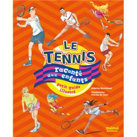 Le Tennis raconté aux enfants - petit guide illustré