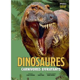 Dinosaures - Carnivores effrayants