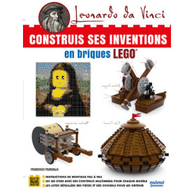 Léonard de Vinci - Construis ses inventions en briques LEGO&reg;