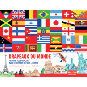 Drapeaux du monde - Histoires des drapeaux