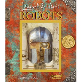 Léonard de Vinci - Robots