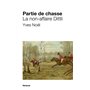 Partie de chasse. La non-affaire Dittli