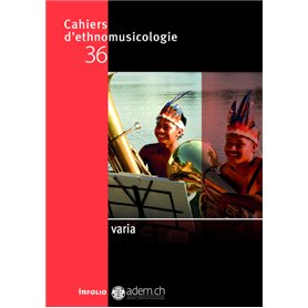 Cahiers d'ethnomusicologie - Volume 36 Varia