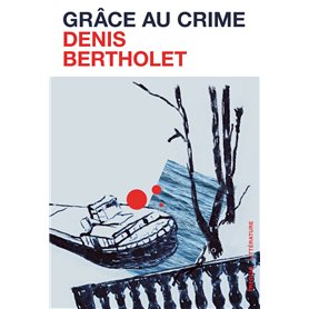 Grâce au crime