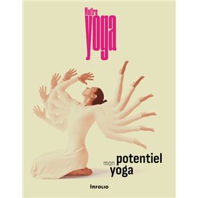Maître Yoga - Mon potentiel yoga