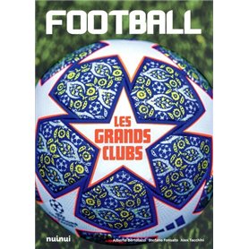 Football - Les grands clubs