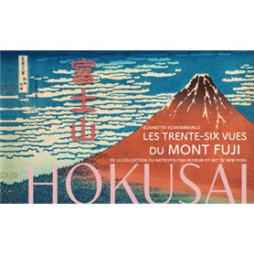 Hokusai - Les trente-six vues du Mont Fuji