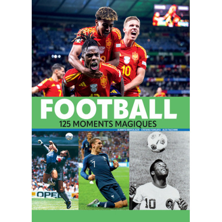 Football - 125 moments magiques