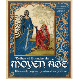 Mythes et légendes du Moyen Âge - Histoires de dragons
