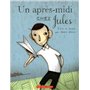 Un aprés-midi chez Jules