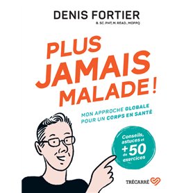Plus jamais malade