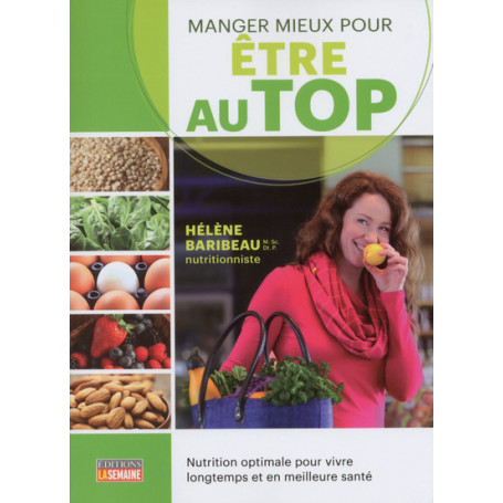 Manger mieux pour être au top
