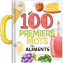 Mes 100 premiers mots : les aliments - Imagier à poignée - dès 2 ans