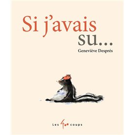 Si j'avais su
