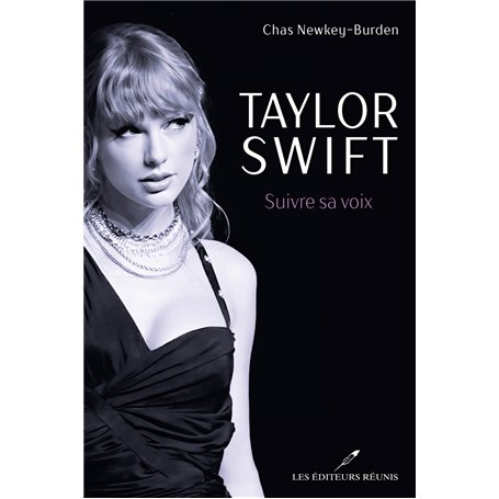 Taylor Swift - Suivre sa voix