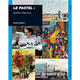 Le pastel : questions réponses