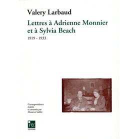Lettres à Adrienne Monnier et à Sylvia Beach 1919-1933