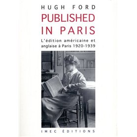 Published in Paris. L'édition americaine et anglaise à Paris