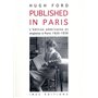 Published in Paris. L'édition americaine et anglaise à Paris