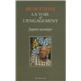 La voie et l'engagement - Fragments maçonniques