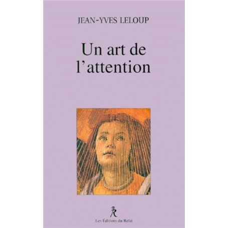 Un art de l'attention
