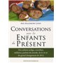 Conversation avec les Enfants du Présent
