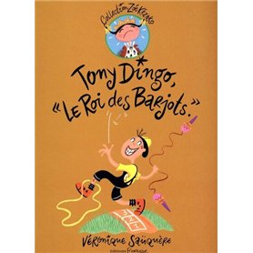 Tony dingo le roi des barjots