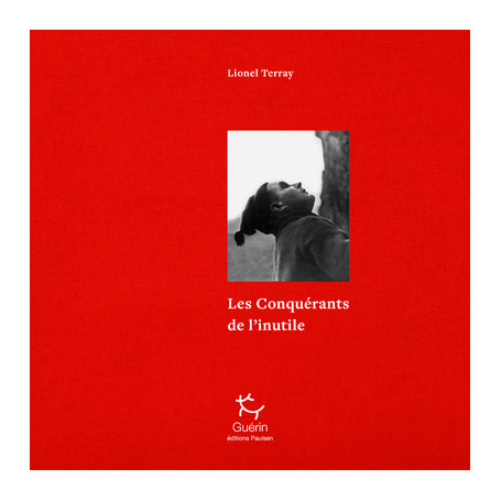 Les conquérants de l'inutile